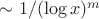 $ \sim 1/(\log x)^m $ $ \sim 1/(\log x)^m $