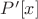 $P'[x]$
