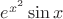 $e^{x^2}\sin x$