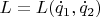 $L=L(\dot{q}_1,\dot{q}_2)$