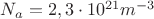 $N_{a} = 2,3 \cdot 10^{21} m^{-3}$