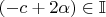 $(-c+2\alpha)\in\mathbb{I}$