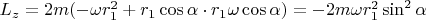 $L_z = 2m(-\omega r_1^2 + r_1\cos{\alpha}\cdot r_1\omega\cos{\alpha}) = -2m\omega r_1^2\sin^2{\alpha}$