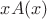 $xA(x)$
