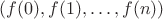 $(f(0),f(1),\ldots,f(n))$