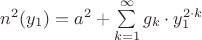 ${n^2}(y_1)={a^2}+\sum\limits_{k=1}^{\infty}{{g_k} \cdot {y_1^{2 \cdot k}}}$