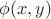$\phi(x, y)$ $\phi(x, y)$