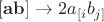 $[\mathbf{ab}]\to 2a_{[i}b_{j]}$