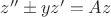 $z'' \pm yz' = Az$