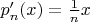 $p'_n(x) = \frac{1}{n} x$