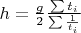 $h=\frac{g}{2}\frac{\sum t_i}{\sum\frac{1}{t_i}}$
