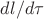 $dl/d\tau$