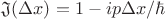 $\mathfrak{J}(\Delta x)=1-i p \Delta x/\hbar$