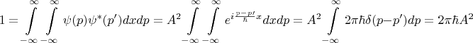 $$1=\int\limits_{-\infty}^{\infty}\int\limits_{-\infty}^{\infty}\psi(p)\psi^*(p^\prime)dxdp=A^2\int\limits_{-\infty}^{\infty}\int\limits_{-\infty}^{\infty}e^{i\frac{p-p\prime}{\hbar}x}dxdp=A^2\int\limits_{-\infty}^{\infty}2\pi\hbar\delta(p-p^\prime)dp=2\pi\hbar A^2$$