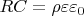 $RC=\rho \varepsilon\varepsilon_0$
