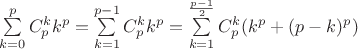 $\sum\limits_{k=0}^p C^k_p k^p = \sum\limits_{k=1}^{p-1} C^k_p k^p = \sum\limits_{k=1}^{\frac{p-1}2} C^k_p (k^p+(p-k)^p)$