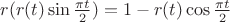 $r(r(t)\sin{\pi t\over2})=1-r(t)\cos{\pi t\over2}$