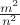 $\frac{m^2}{n^2}$