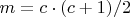 $m=c\cdot(c+1)/2$