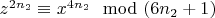 $z^{2n_2}\equiv x^{4n_2}\mod(6n_2 + 1)$