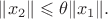 $\|x_2\|\leqslant\theta\|x_1\|.$