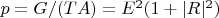 $p = G/(TA) = E^2 (1 + |R|^2)$