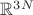 $\mathbb{R}^{3N}$