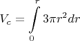 $$V_c=\int\limits_0^r 3\pi r^2 dr$