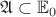 $\mathfrak{A} \subset \mathbb{E}_{0}$