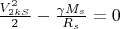 $\frac{V_{2kS}^2}{2}-\frac{\gamma M_s}{R_s}=0$