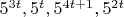 $5^{3 t}, 5^{t}, 5^{4 t+1}, 5^{2 t}$