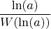 $$\frac{\ln (a)}{W(\ln (a))}$$