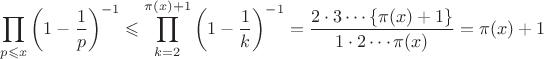 $$\prod \limits_{p\leqslant x}\left(1-\dfrac{1}{p}\right)^{-1}\leqslant \prod \limits_{k=2}^{\pi(x)+1}\left(1-\dfrac{1}{k}\right)^{-1}=\dfrac{2\cdot 3 \cdots\{\pi(x)+1\} }{1\cdot 2 \cdots\pi(x) }=\pi(x)+1$$