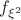 $f_{\xi^2}$