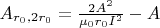 $A_{r_0, 2r_0} = \frac{2A^2}{\mu_0 r_0 I^2} - A$