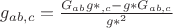 $g_{ab,c}=\frac{G_{ab}g*_{,c}-g*G_{ab,c}}{g*^2}$