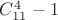 $C_{11}^{4}-1$