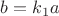 $b=k_1a$