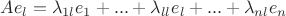 $Ae_l=\lambda_{1l}e_1+...+\lambda_{ll}e_l+...+\lambda_{nl}e_n$