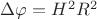 $\Delta\varphi=H^2R^2$