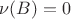 $\nu(B)=0$