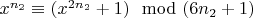 $x^ {n_2}\equiv (x^{2n_2} + 1)\mod(6n_2 + 1)$