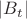 $|B_t|$