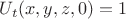 $U_t (x,y,z,0)=1$