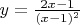 $y=\frac{2x-1}{(x-1)^2}$