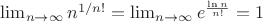 $\lim_{n \to \infty}n^{1/n!} = \lim_{n \to \infty}e^{\frac{\ln n}{n!}} = 1$