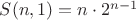 $S(n,1)=n\cdot 2^{n-1}$