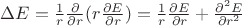 $\Delta E = \frac{1}{r}\frac{\partial}{\partial r}(r \frac{\partial E}{\partial r}) = \frac{1}{r}\frac{\partial E}{\partial r} + \frac{\partial^2 E}{\partial r^2}$