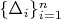 $\{\Delta_i\}_{i=1}^n$