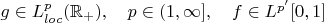 $g\in L^p_{loc}(\mathbb{R}_+),\quad p\in(1,\infty],\quad f\in L^{p'}[0,1]$